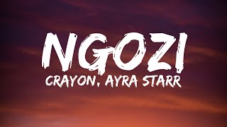 Ayra Starr CrayonNgozi Lyrics [upl. by Mosenthal8]