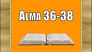 Alma 3638 Come Follow Me [upl. by Lennie]