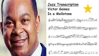 Victor Goines Transcription  In a Mellotone [upl. by Mensch]