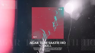 SKILL  AGAR TUM SAATH HO  REMIX  LYRICAL AUDIO VISUALIZER  2k24 [upl. by Rhiana]