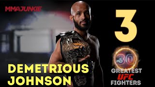 No 3 Demetrious Johnson  The 30 Greatest UFC Fighters of All Time [upl. by Addy415]