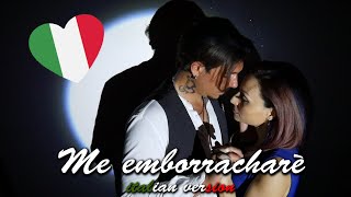 Grupo Extra  Me Emborrachare in ITALIANO 🇮🇹 TRADUZIONE [upl. by Atinauq]