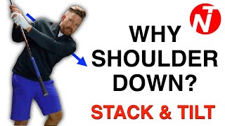 STACK amp TILT  WHY YOU NEED TO MOVE YOUR SHOULDER DOWN  GOLF TIPS  LESSON 189 [upl. by Adeirf]