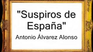 Suspiros de España  Antonio Álvarez Alonso Pasodoble [upl. by Nevar671]