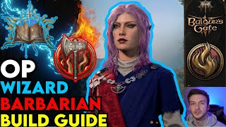 OP Barbarian  Wizard Build Guide Baldurs Gate 3 [upl. by Antipus]