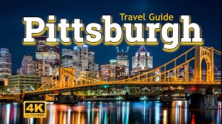 Pittsburgh Travel Guide  City of Bridges [upl. by Rhianna]