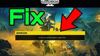 Helldivers 2 Servers At Capacity Please Try Again Later [upl. by Hayward]