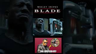 NEW Wesley Snipes BLADE Movie [upl. by Wemolohtrab]