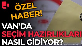 ÖZEL HABER Vanda seçim hazırlıkları nasıl gidiyor DEM Partinin aday adayları netleşti [upl. by Amiel]