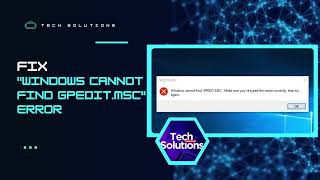 How to FIX Error quotWindows cannot find gpeditmsc Make sure you typed the name correctlyquot [upl. by Idnod]