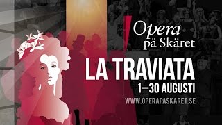 Opera på Skäret  La Traviata 10 sek [upl. by Beeson]