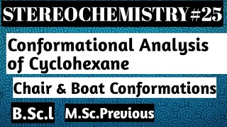 Conformations of cyclohexane chair and boat conformations [upl. by Cocke828]