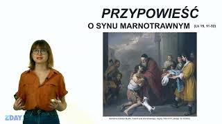 Syn marnotrawny  analiza fragmentu Ewangelii wg Św Łukasza Łk 15 1132 [upl. by Notlih900]