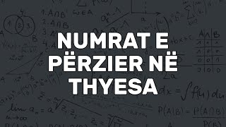 Kthimi i Numrave të Përzier në Thyesa  Numrat e Përzier  Thyesat  Aritmetikë  Matematikë [upl. by O'Conner877]