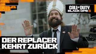 Der Replacer kehrt für Call of Duty Black Ops 6 zurück [upl. by Lamdin]