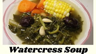 How to Cook Watercress SoupChinese Recipe [upl. by Den714]