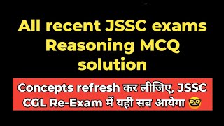 All JSSC recent exams Question paper Reasoning solution  JSSC CGL reasoning previous year question [upl. by Richey135]