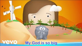 Sing Hosanna  My God Is So Big  Bible Songs for Kids [upl. by Putscher]