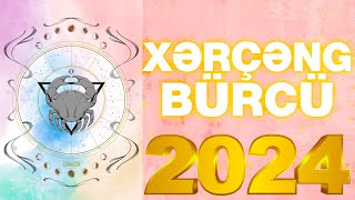 BÜRCLƏR 2024  Xərçəng Bürcü 2024 [upl. by Ajnin]