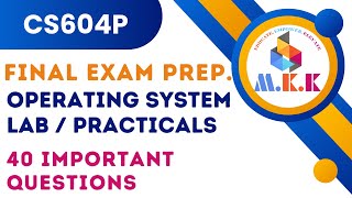 CS604P Operating System Labs  Final Term Exam Preparation  40 Important MCQs  All Core Concepts [upl. by Uase]