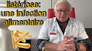 infections dorigine alimentaire listériose causes symptômes prévention 1322 [upl. by Noired]