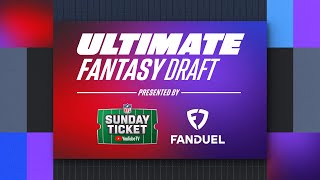 🔴 Ultimate Fantasy Draft presented by NFL Sunday Ticket and FanDuel [upl. by Michiko]