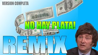 NO HAY PLATA Remix Milei Versión Completa  Dj Icho CUMBIA [upl. by Nnylahs]