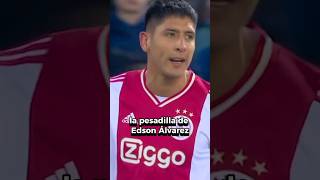 😡La PESADILLA que VIVE EDSON ÁLVAREZ shorts futbol edsonalvarez futbolmexicano [upl. by Ibbetson]