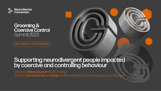 GampCC Webinar 2 Supporting Neurodivergent People Impacted by Coercive and Controlling Behaviour [upl. by Odnesor694]