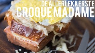 RECEPT De allerlekkerste Croque Madame  OhMyFoodness [upl. by Ahtan378]