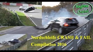 Big CRASH and FAIL compilation 2016 on Nürburgring Nordschleife RingDrive Channel [upl. by Torbart]