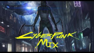 CyberPunk Mix  2078 [upl. by Aicnarf581]