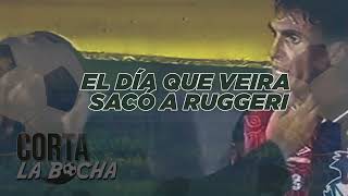 Patada y afuera El dia que Veira sacó a Ruggeri [upl. by Heise]