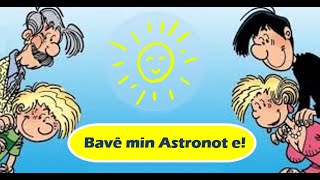 Sêdrîk X6 Bave min Astronot e JIN tv cartoon 2020 bi kurdi Xezefilimen bi Kurdi 2020 [upl. by Thain]