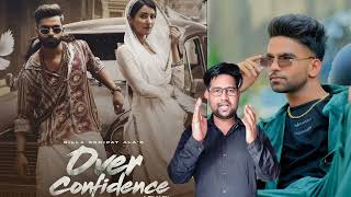 Over Confidence  Billa Sonipat Ala  Deepty overconfidence new song billasonipataala [upl. by Ellesor]