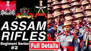 Assam Rifles  Assam Rifles Full Details Vedio  Army amp Assam Rifles d￼ifference  Duty Salary [upl. by Anibor]