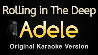 Rolling in The Deep  Adele Karaoke Songs With Lyrics  Original Key [upl. by Yniffit]