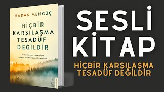 Hiçbir Karşılaşma Tesadüf Değildir  Sesli Kitap [upl. by Thorin353]