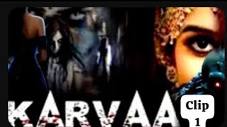 karvaa New full Horror movie clip 1 कारवा  HD  south horror movie in Hindi Hindi clip dubbed [upl. by Orteip]