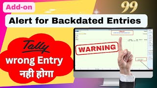 Alert for Backdated Entries in TallyPrime tally addons [upl. by Oeht]