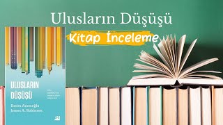 Ulusların Düşüşü  Daron ACEMOĞLU  James A ROBİNSON  Kitap İncelemesi [upl. by Enicul]