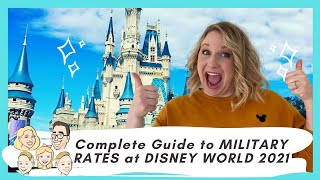 The Complete Guide to Military Rates  Military Discounts at Walt Disney World 2021 [upl. by Goss]