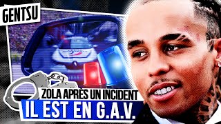 Zola en GAV après avoir fait une dinguerie 😨 [upl. by Mulry]