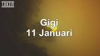 Gigi  11 januari Karaoke Version  Lyrics No Vocal sunziq [upl. by Qulllon]