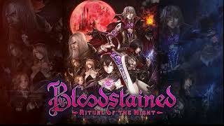 Bloodstained Ritual of the Night OST EXTENDED Theme of Bloodstained Piano 35 46 [upl. by Lyndel438]