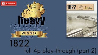 1822 Live PlayThrough by Heavy Cardboard part 2 [upl. by Nedyarb]