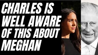 MEGHAN CHARLES KNOWS THIS ABOUT THE ACTRESS amp HARRY AGREES royal meghanandharry meghanmarkle [upl. by Assirroc686]