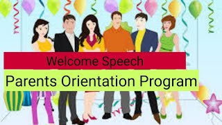 Welcome Speech parents Orientation program [upl. by Hapte]