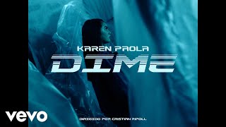 Karen Paola  Dime Versión Karen Paola 2023 ✨✨ Video Oficial ✨✨ [upl. by Eniretak]