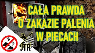 Zakaz palenia w celu ogrzania domu za pomocą pieca kotła drewnem i weglem w Polsce smog [upl. by Asim]